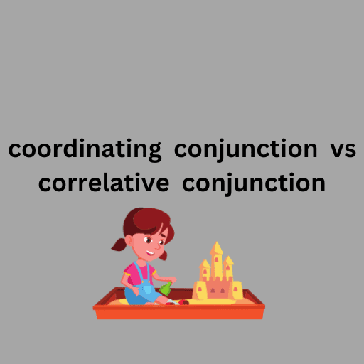 coordinating  conjunction  vs  correlative  conjunction